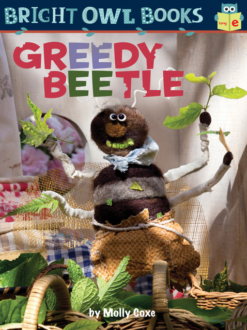 Title details for Greedy Beetle by Molly Coxe - Available